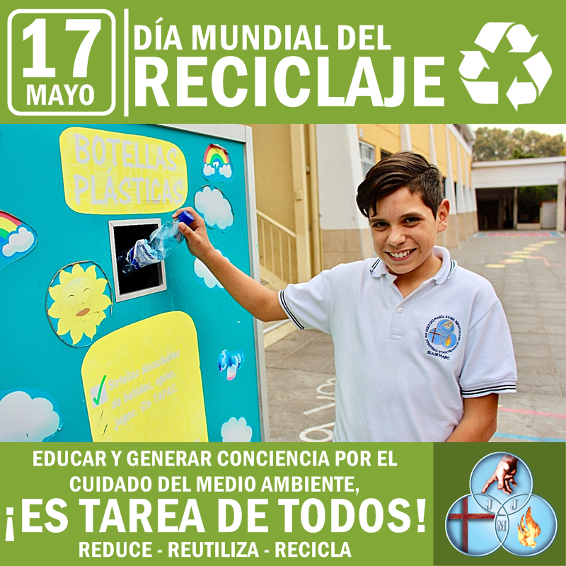 DÍA DEL RECICLAJE – 17 DE MAYO DE 2018.