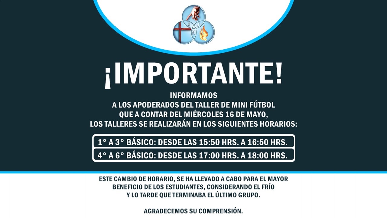 CAMBIO DE HORARIOS DEL TALLER MINI FÚTBOL – 15 DE MAYO DE 2018.