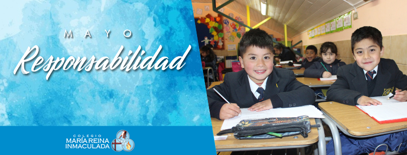 VALOR DEL MES DE MAYO: RESPONSABILIDAD