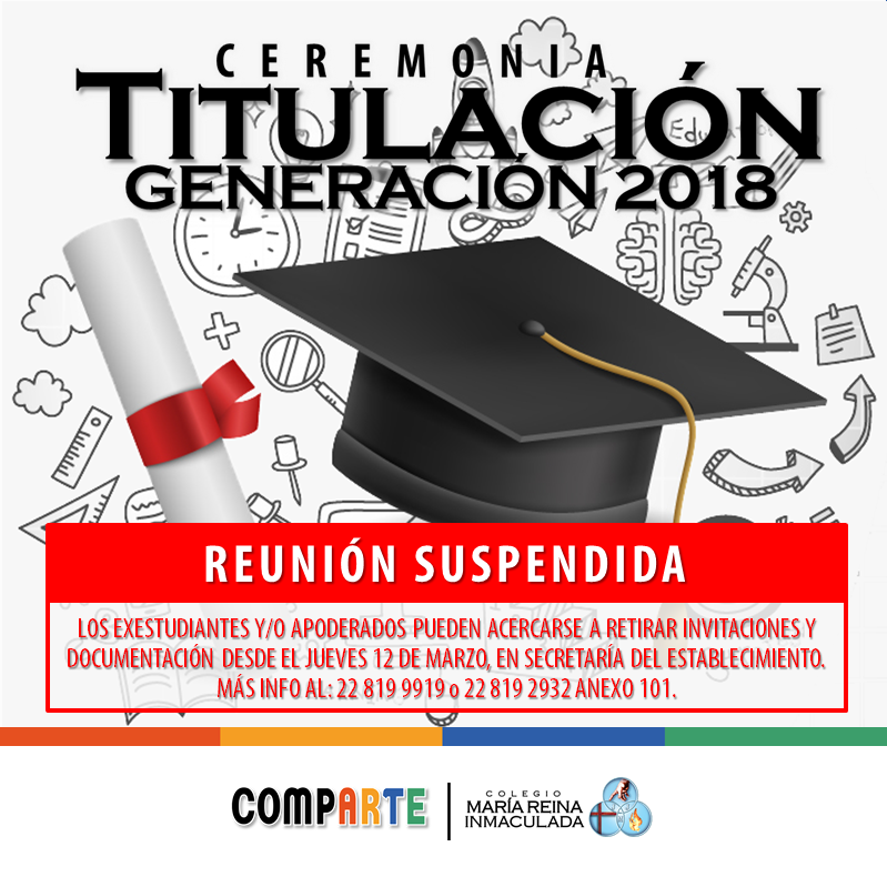 SUSPENSIÓN DE REUNIÓN GENERACIÓN 2018