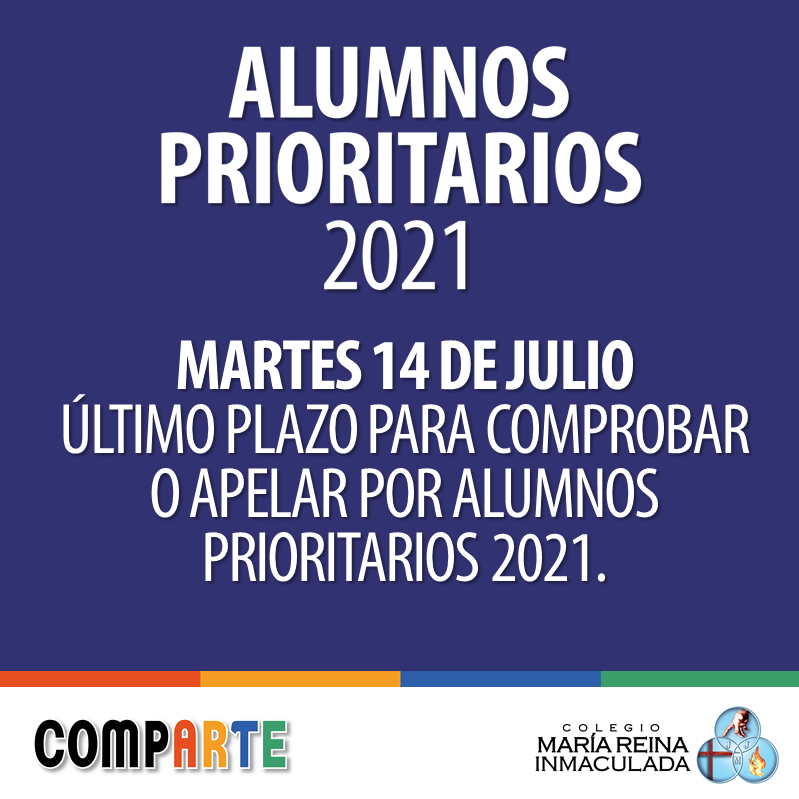 ÚLTIMO PLAZO PARA COMPROBAR O APELAR POR ALUMNOS PRIORITARIOS 2021