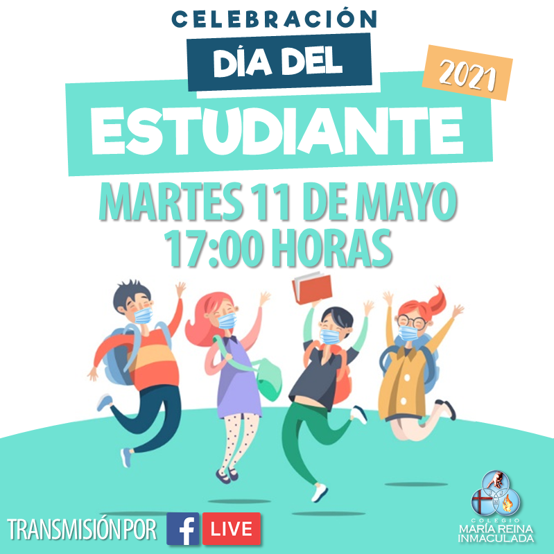 CELEBRACIÓN DEL DÍA DEL ESTUDIANTE 2021