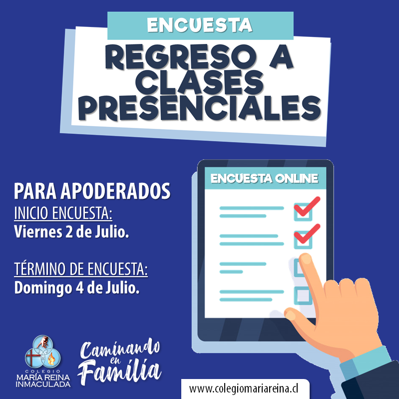 ENCUESTA PARA APODERADOS POR REGRESO A CLASES PRESENCIALES