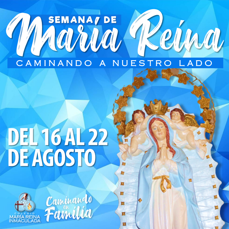 SEMANA DE MARÍA REINA