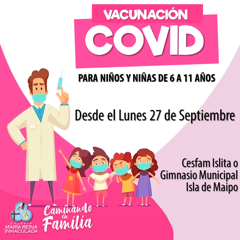 VACUNACIÓN COVID PARA NIÑOS Y NIÑAS DE 6 A 11 AÑOS