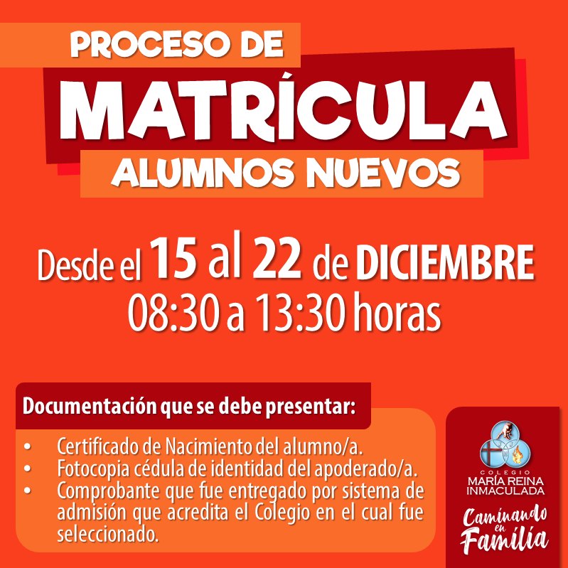 INFORMACIÓN PROCESO DE MATRÍCULA ALUMNOS NUEVOS 2022