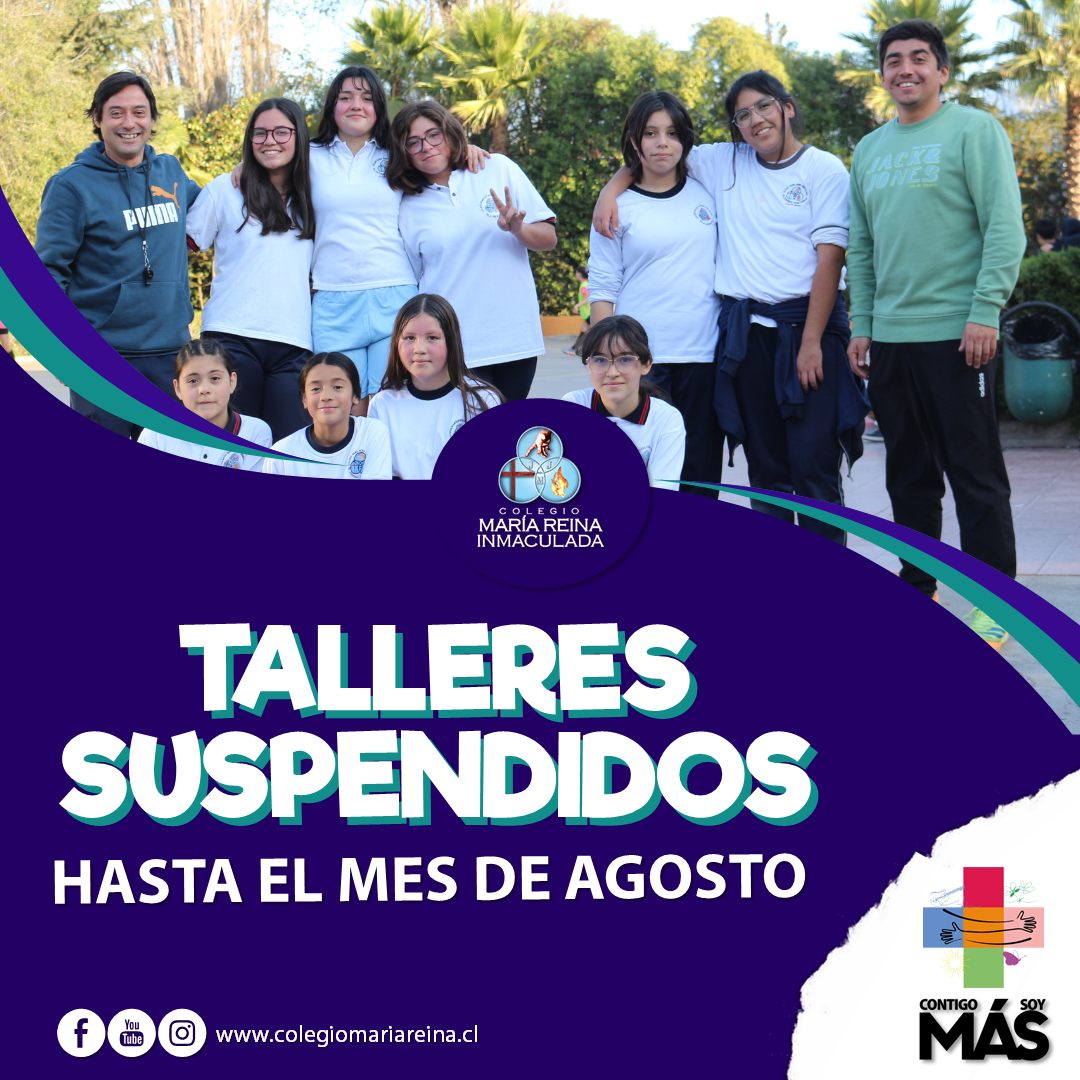 SUSPENSIÓN DE TALLERES DURANTE JULIO