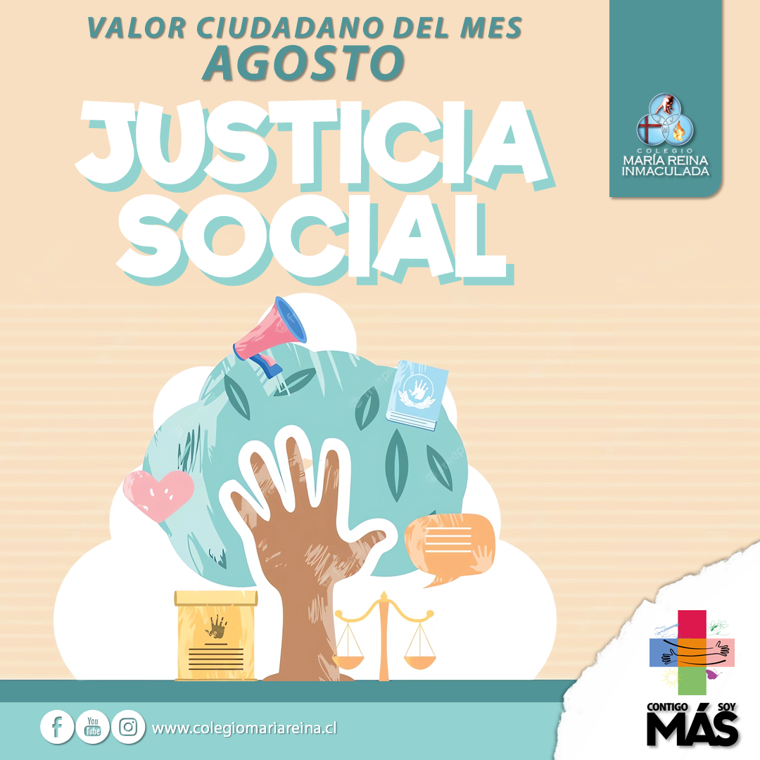 VALOR CIUDADANO DEL MES DE AGOSTO: JUSTICIA SOCIAL